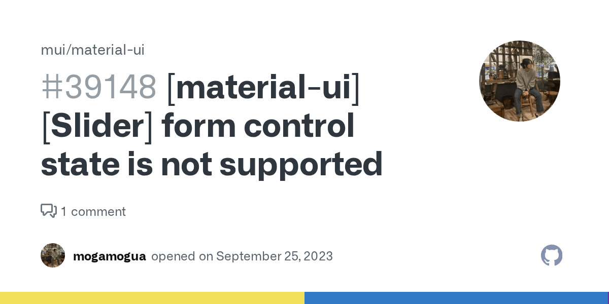 [materialui][Slider] form control state is not supported · Issue