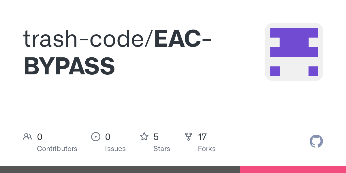GitHub trashcode/EACBYPASS
