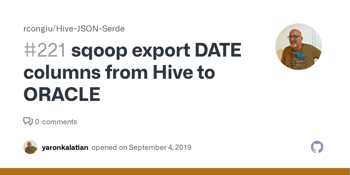 sqoop export DATE columns from Hive to ORACLE · Issue 221 · rcongiu