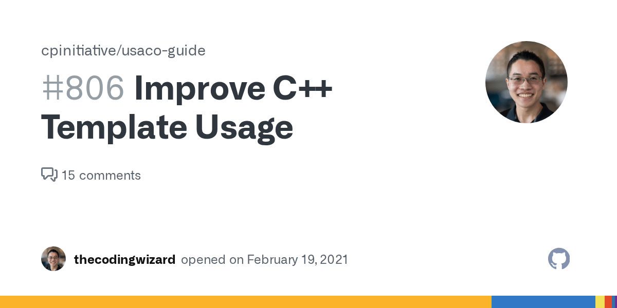 Improve C++ Template Usage · Issue 806 · cpinitiative/usacoguide · GitHub