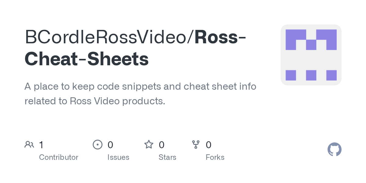 GitHub BCordleRossVideo/RossCheatSheets A place to keep code