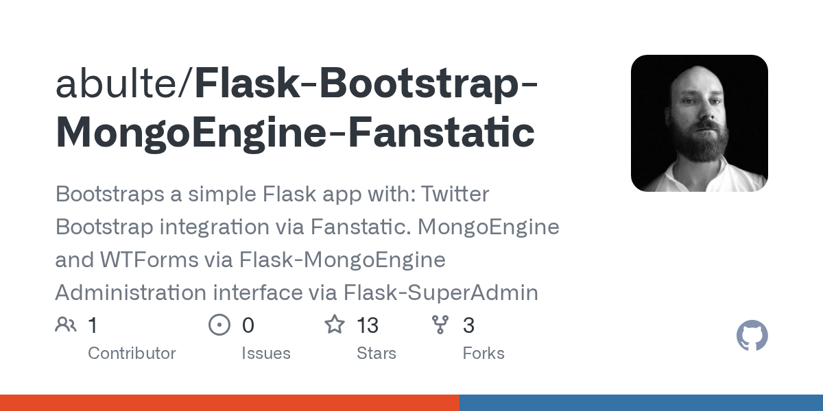 GitHub abulte/FlaskBootstrapMongoEngineFanstatic Bootstraps a