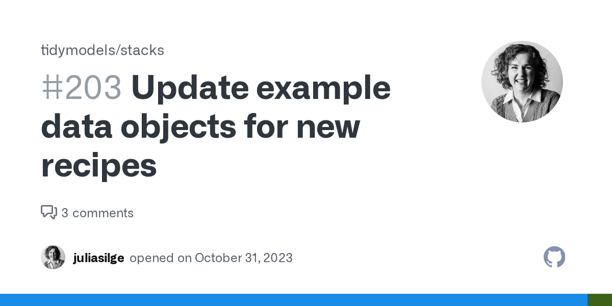 Update example data objects for new recipes · Issue 203 · tidymodels