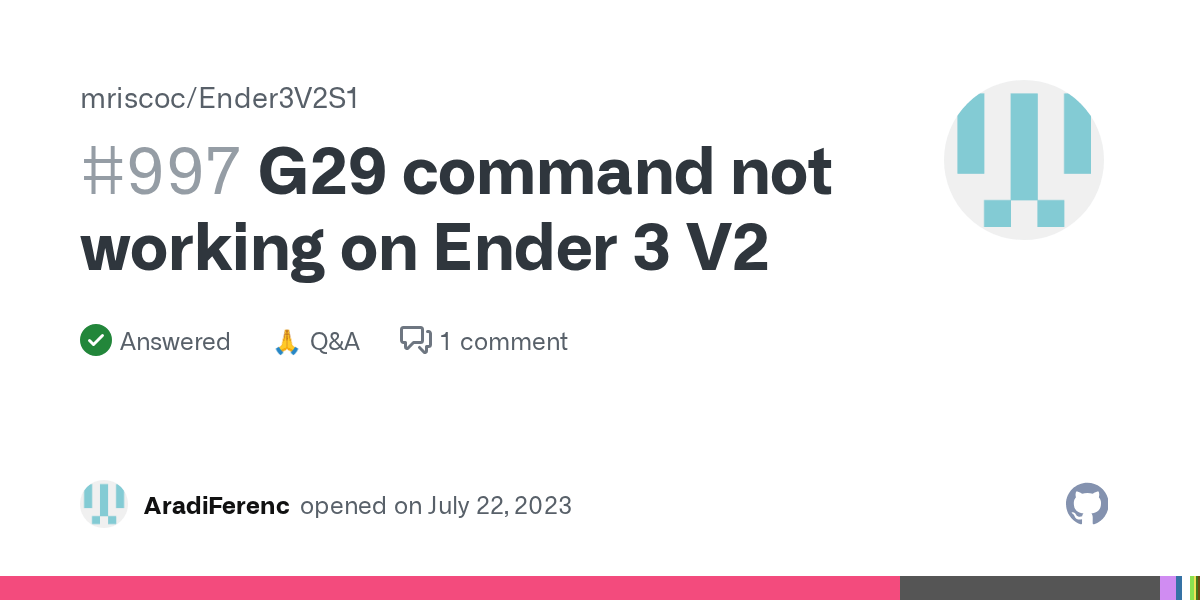 G29 command not working on Ender 3 V2 · mriscoc Ender3V2S1 · Discussion