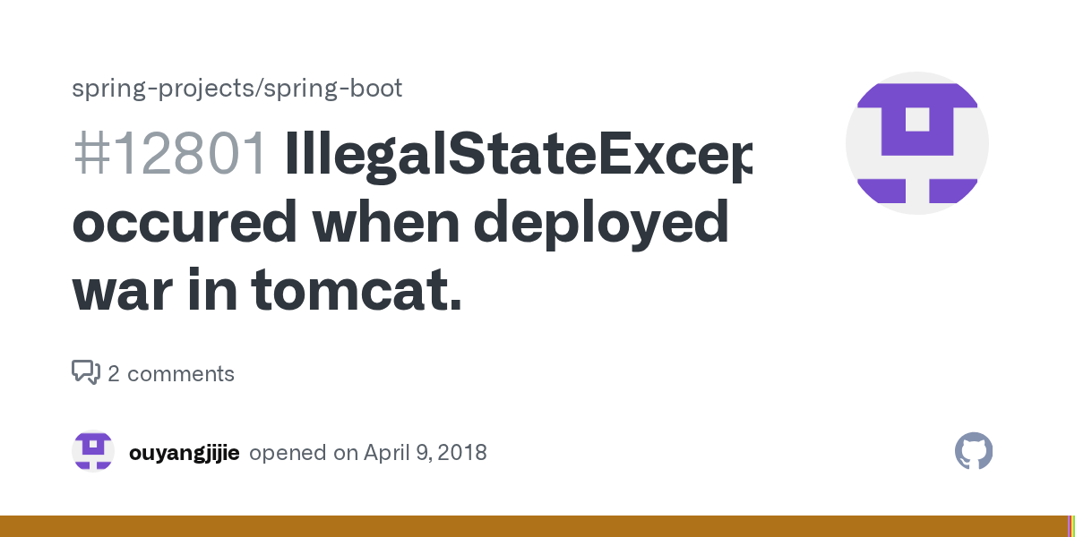 IllegalStateException occured when deployed war in tomcat. · Issue