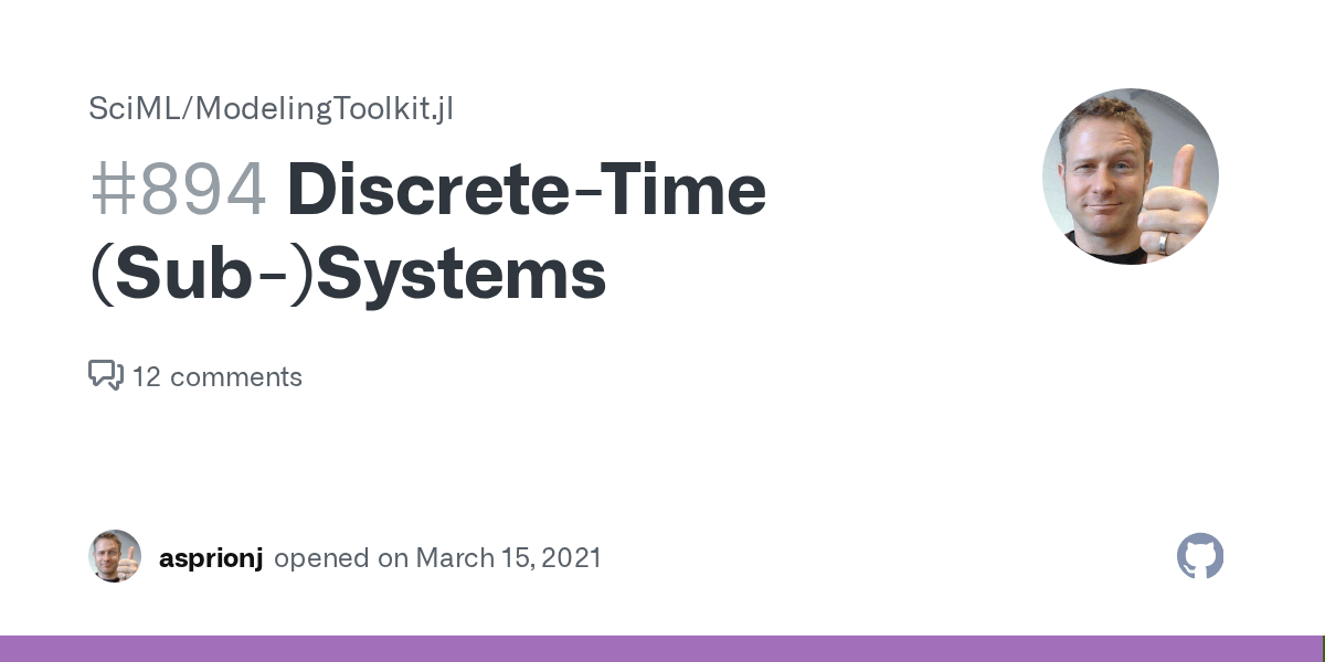 DiscreteTime (Sub)Systems · Issue 894 · SciML/ModelingToolkit.jl