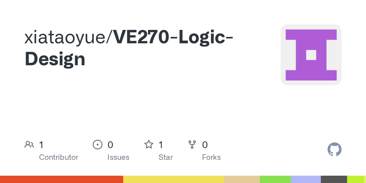 GitHub xiataoyue/VE270LogicDesign