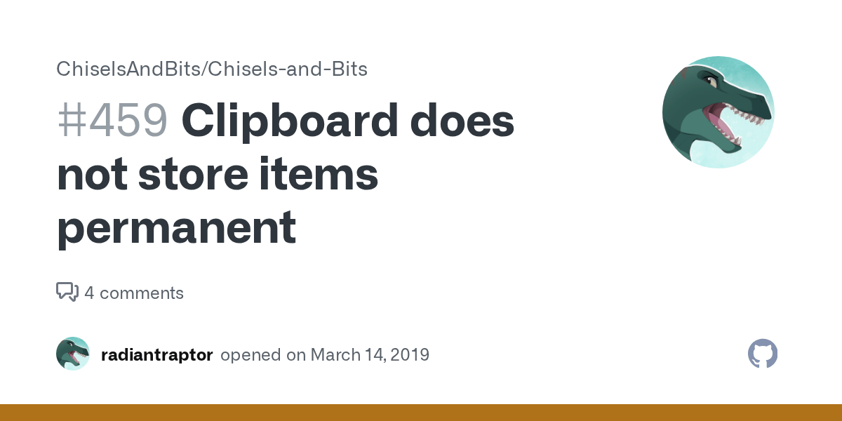 Clipboard does not store items permanent · Issue 459 · ChiselsAndBits/ChiselsandBits · GitHub