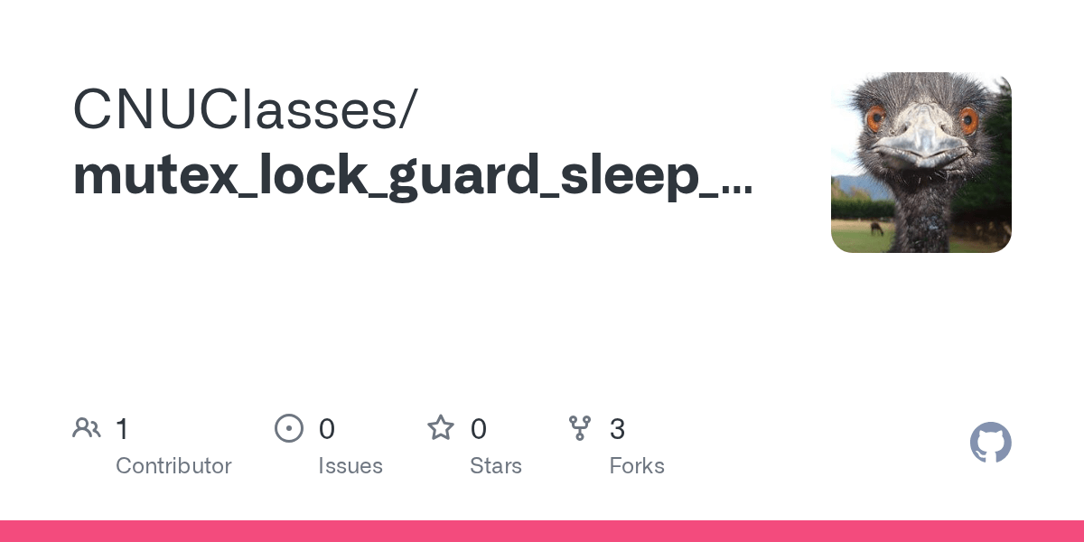 GitHub CNUClasses/mutex_lock_guard_sleep_for_yield