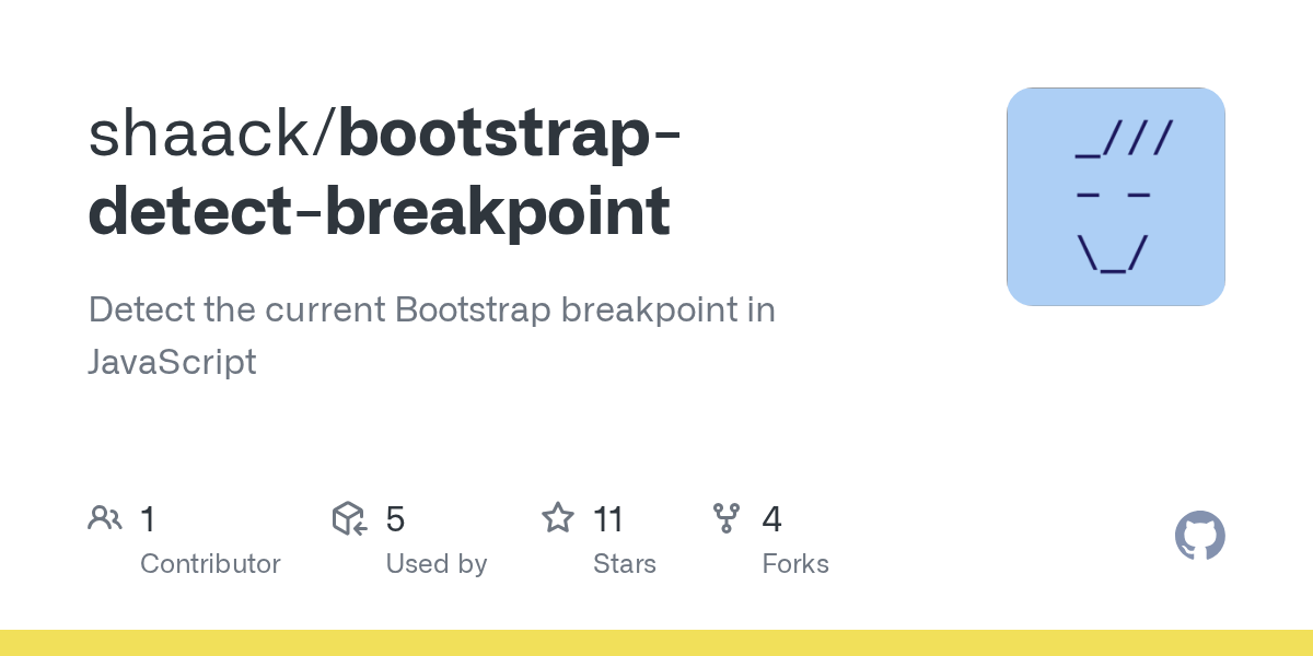 GitHub shaack/bootstrapdetectbreakpoint Detect the current