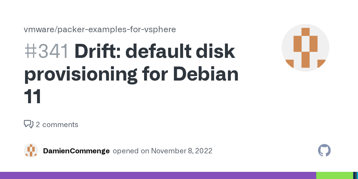 Drift default disk provisioning for Debian 11 · Issue 341 · vmware