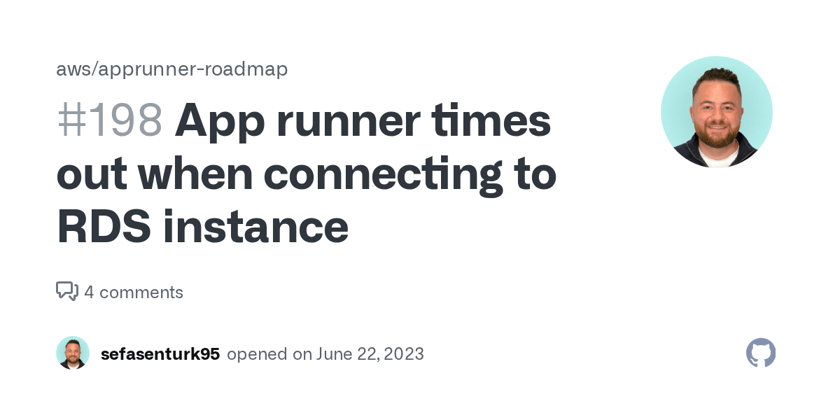 App runner times out when connecting to RDS instance · Issue 198 · aws