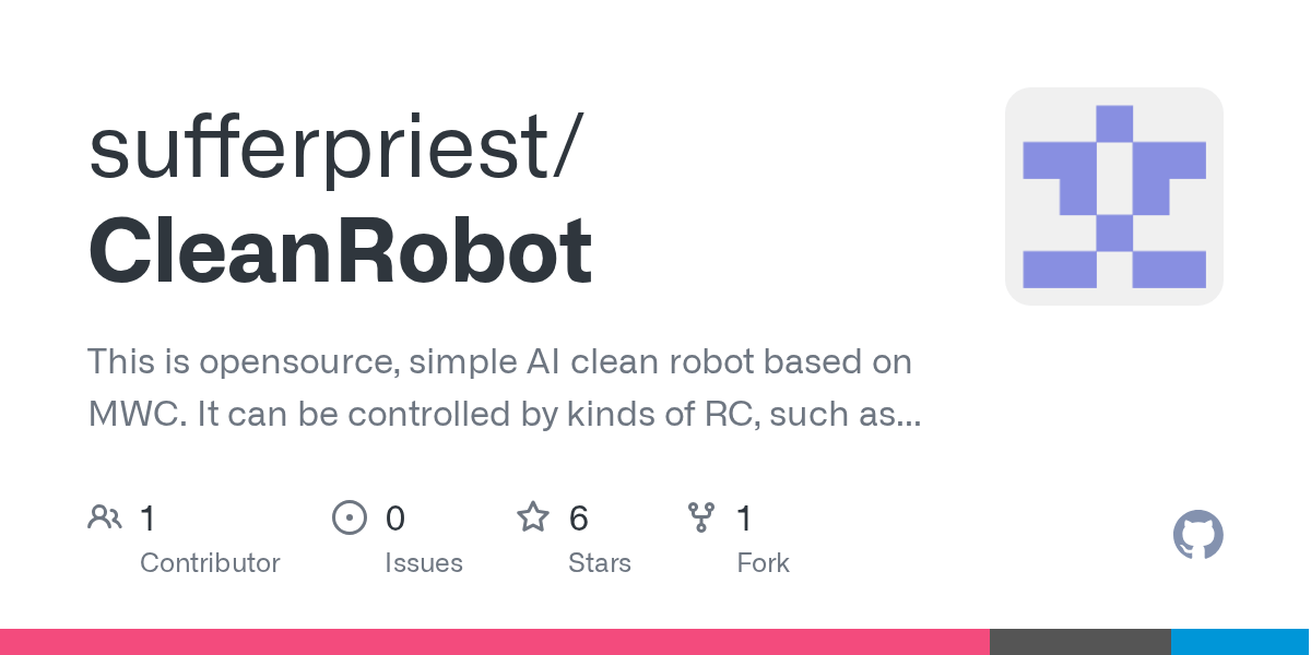 GitHub sufferpriest/CleanRobot This is opensource, simple AI clean