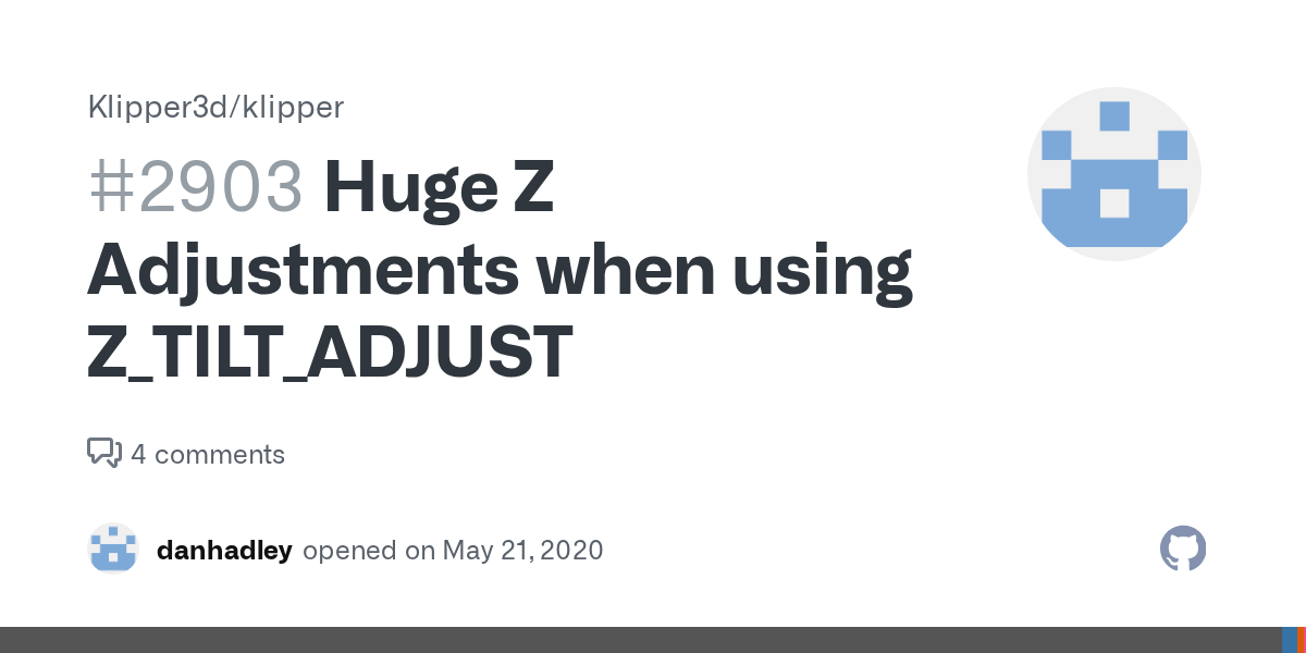 Huge Z Adjustments when using Z_TILT_ADJUST · Issue 2903 · Klipper3d