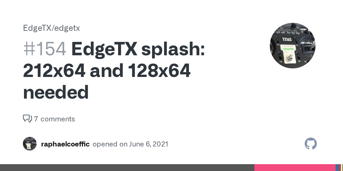EdgeTX splash 212x64 and 128x64 needed · Issue 154 · EdgeTX/edgetx