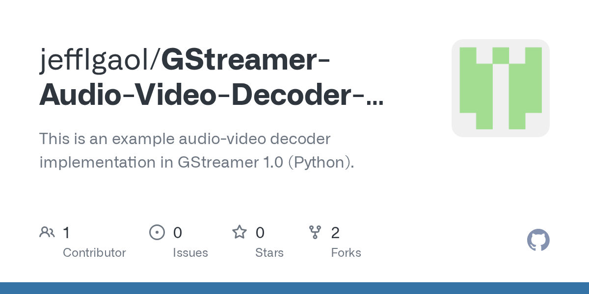 GitHub jefflgaol/GStreamerAudioVideoDecoderExample This is an