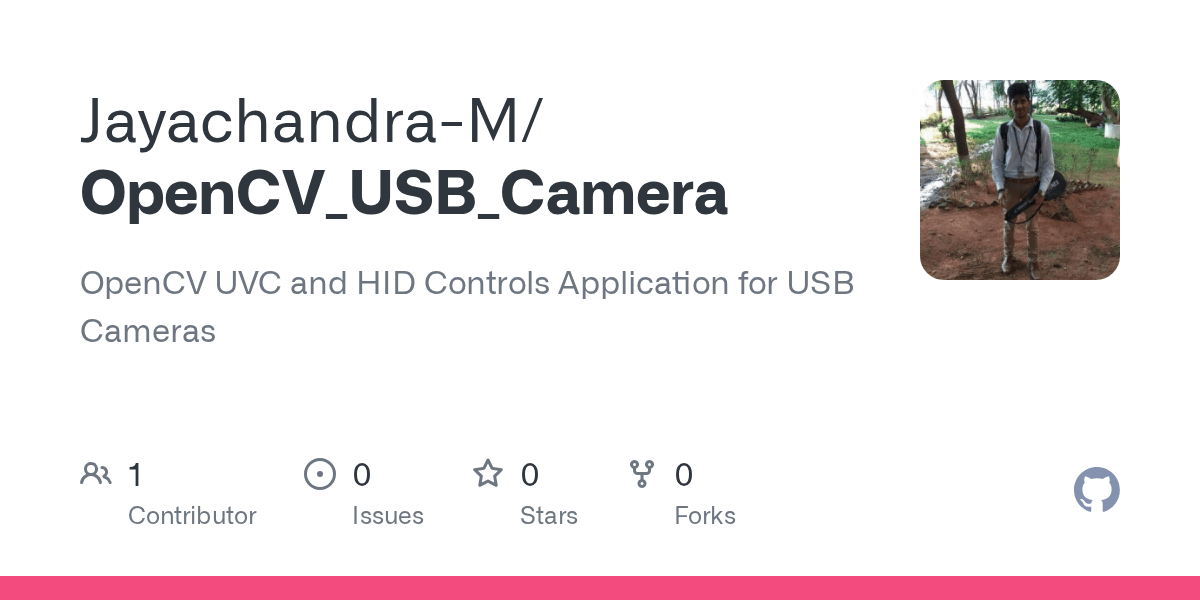 GitHub JayachandraM/OpenCV_USB_Camera OpenCV UVC and HID Controls