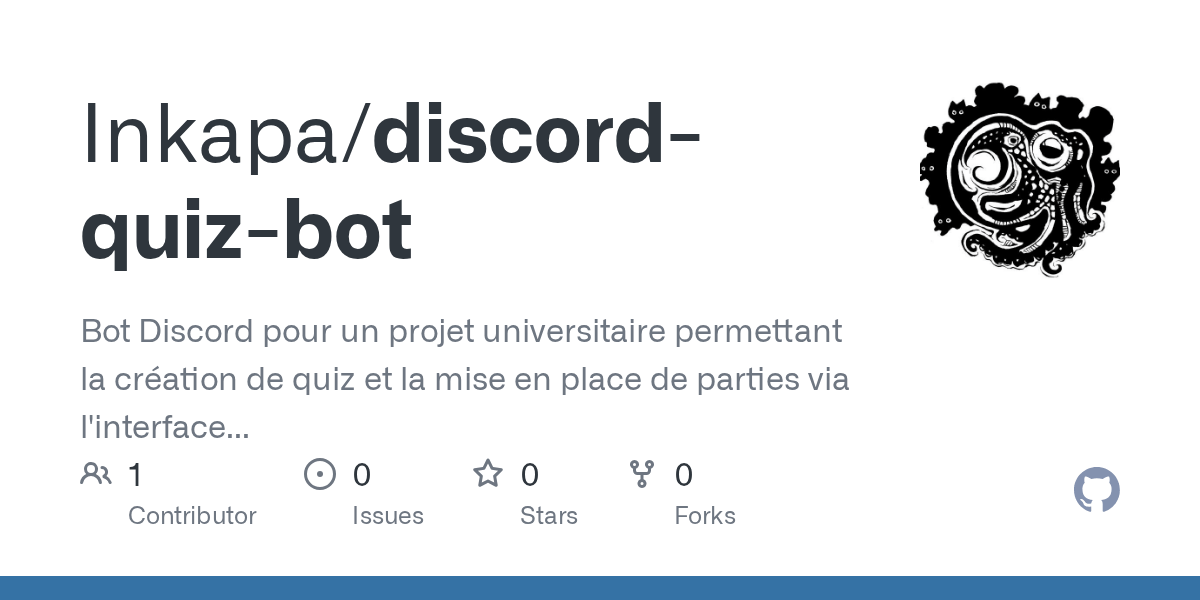 GitHub Inkapa/discordquizbot Bot Discord pour un projet
