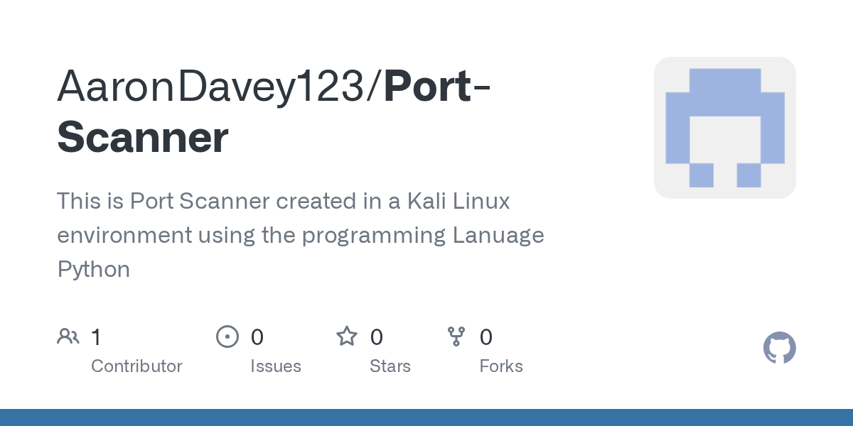 GitHub AaronDavey123/PortScanner This is Port Scanner created in a