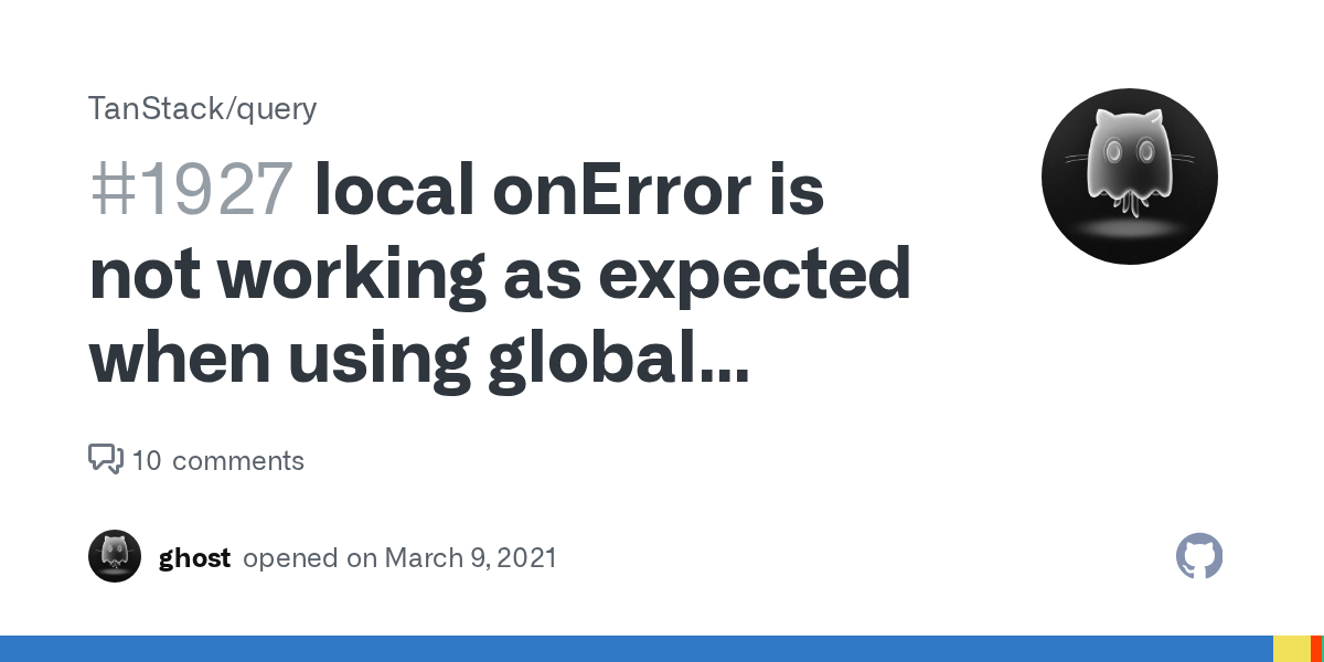 local onError is not working as expected when using global onError on MutationCache · Issue