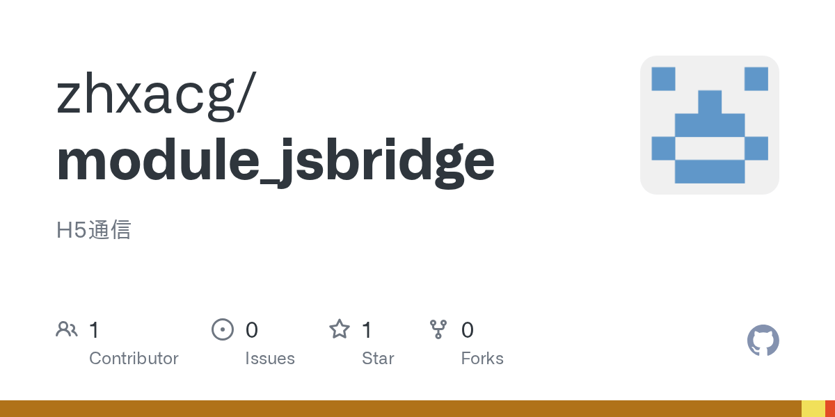 GitHub kalugithub/module_jsbridge H5通信