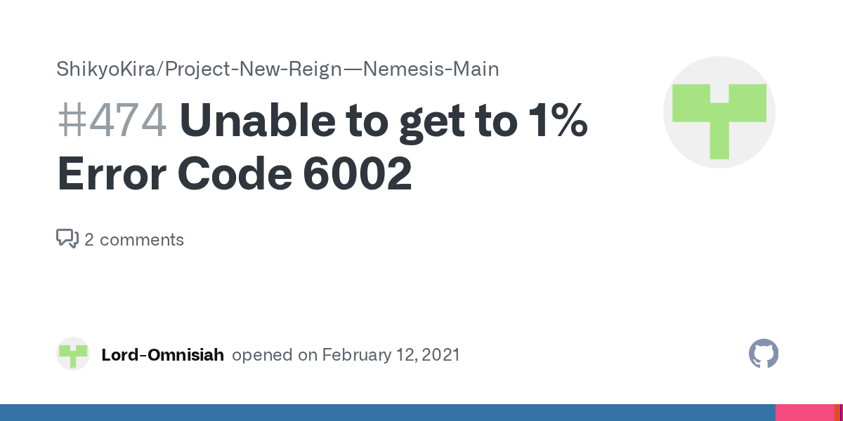 Unable to get to 1 Error Code 6002 · Issue 474 · ShikyoKira/Project