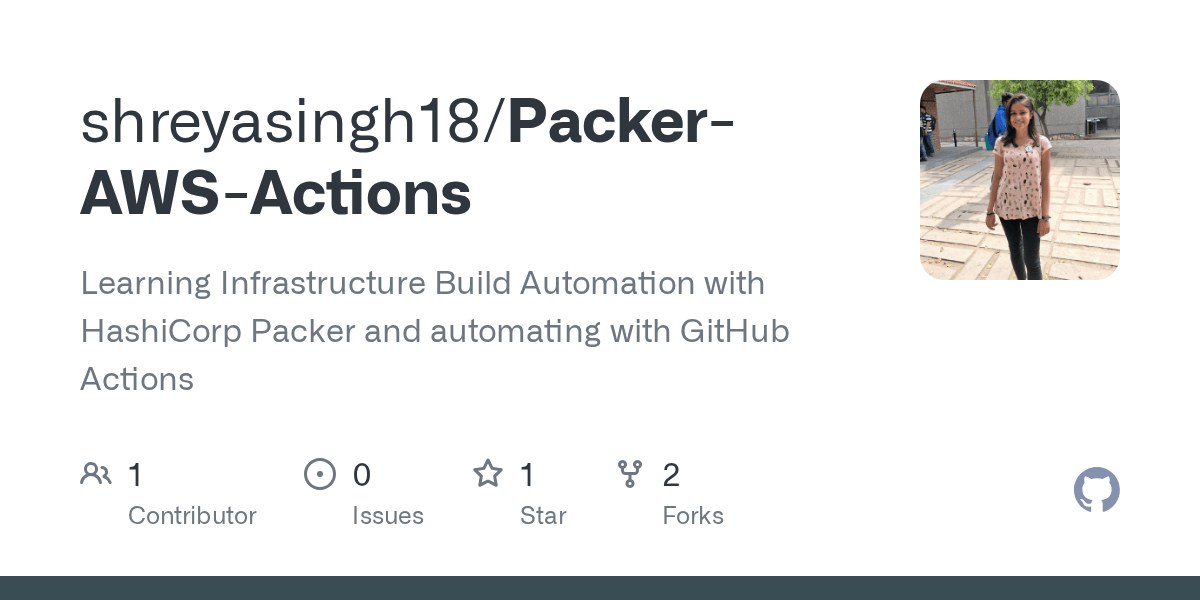GitHub shreyasingh18/PackerAWSActions Learning Infrastructure