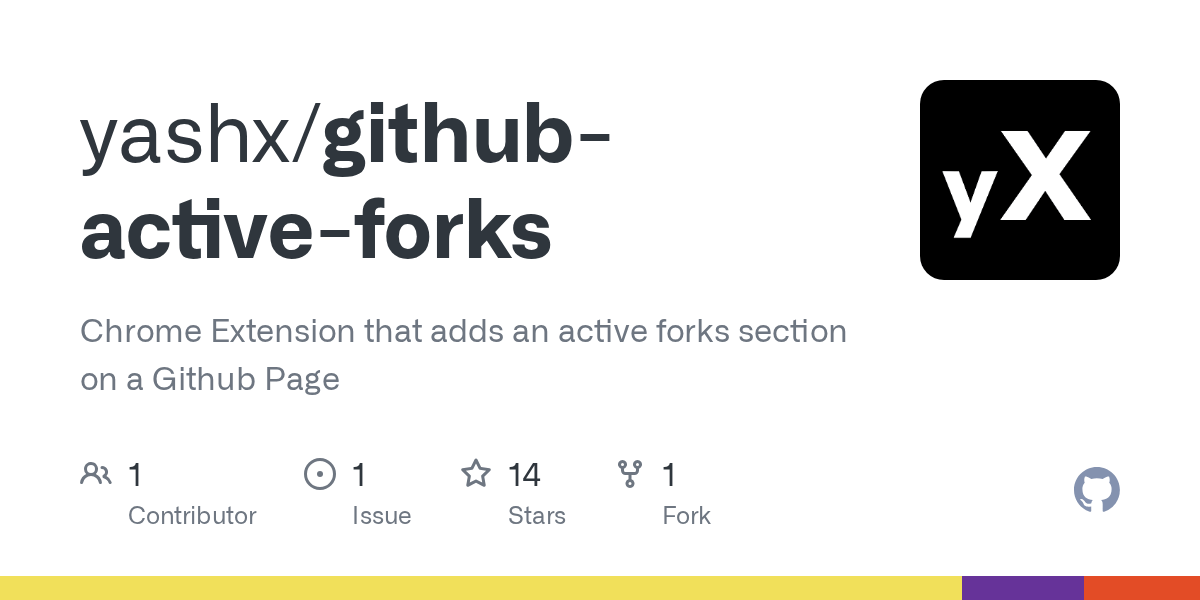 GitHub yashx/githubactiveforks Chrome Extension that adds an