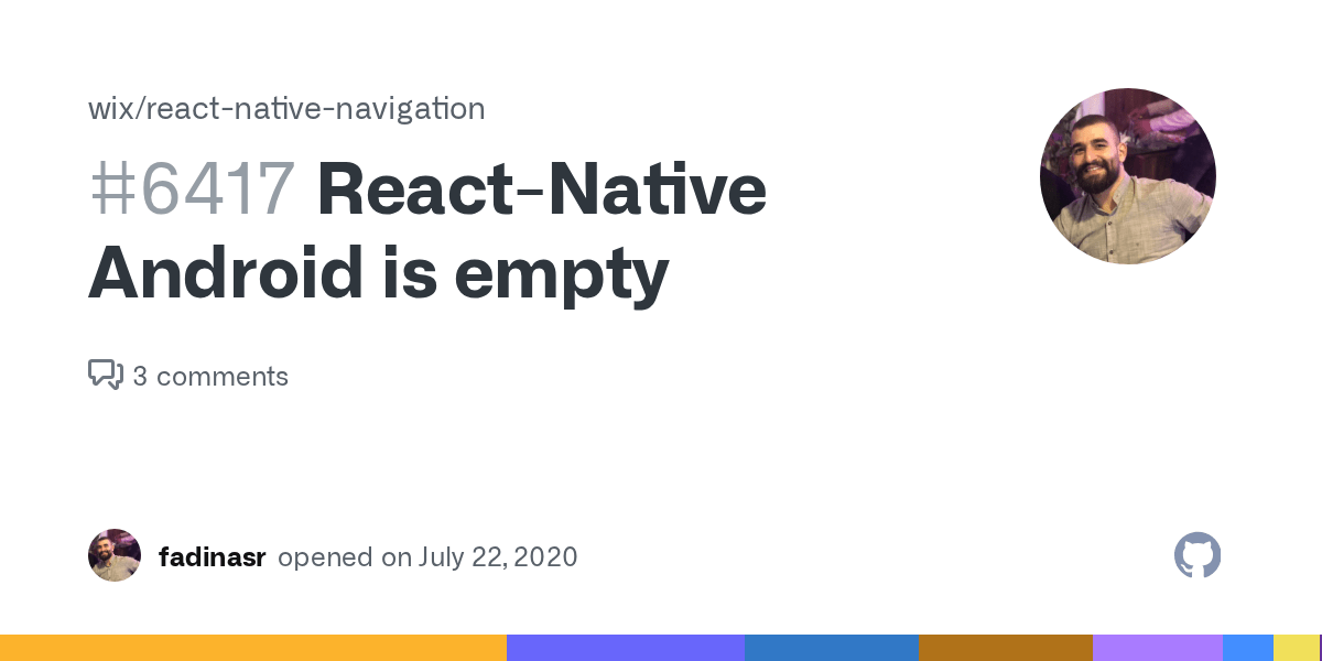 ReactNative Android is empty · Issue 6417 · wix/react