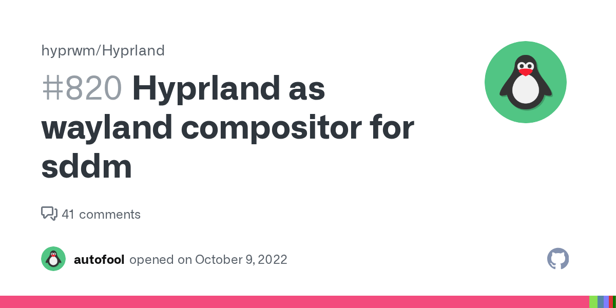 Hyprland as wayland compositor for sddm · Issue 820 · hyprwm/Hyprland · GitHub