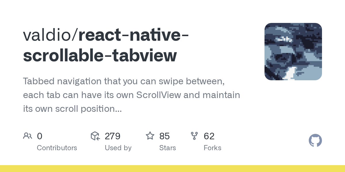 GitHub valdio/reactnativescrollabletabview Tabbed navigation that