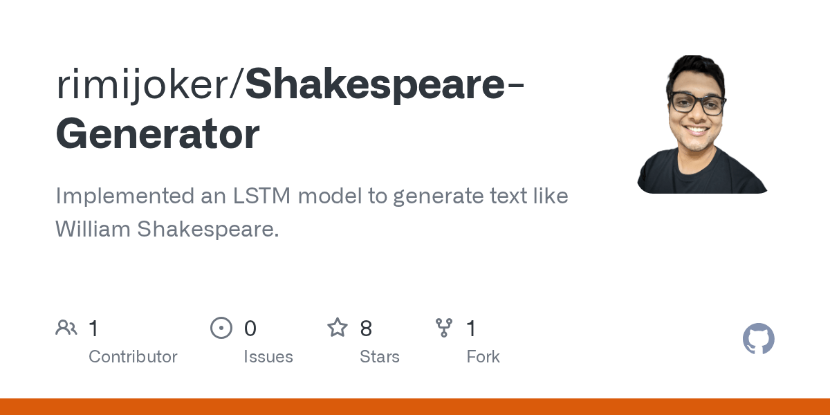 GitHub rimijoker/ShakespeareGenerator Implemented an LSTM model to