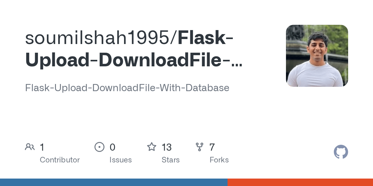 GitHub soumilshah1995/FlaskUploadDownloadFileWithDatabase Flask
