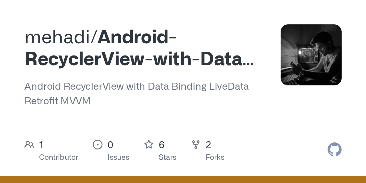GitHub mehadi/AndroidRecyclerViewwithDataBindingLiveData