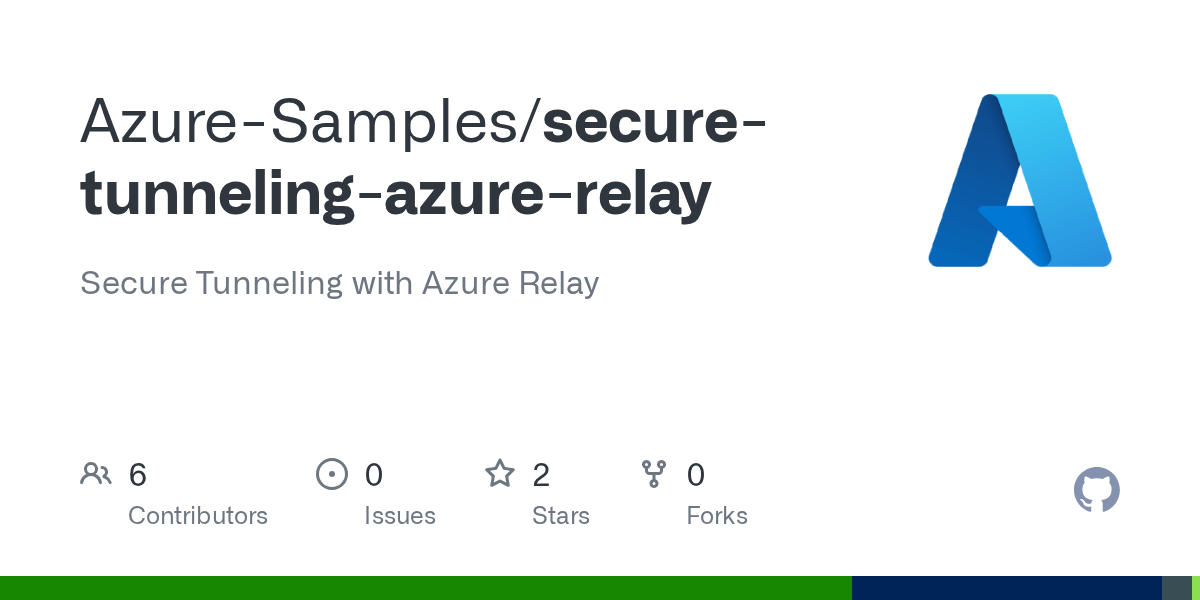 GitHub AzureSamples/securetunnelingazurerelay Secure Tunneling