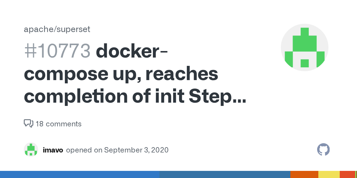 docker-compose up, reaches completion of init Step 4, but the 