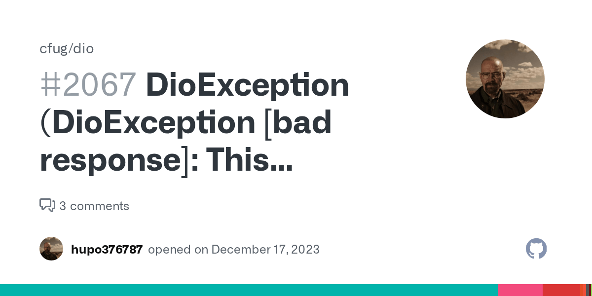 DioException (DioException [bad response] This exception was thrown because the response has a
