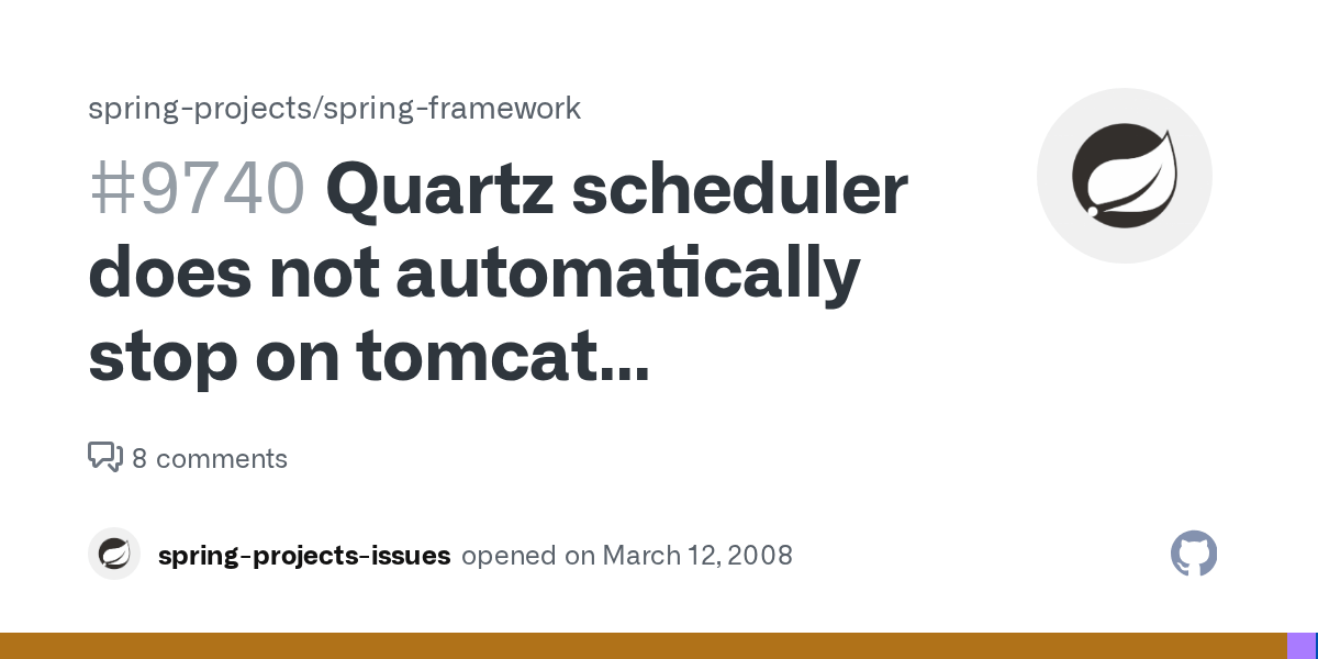 Quartz scheduler does not automatically stop on tomcat shutdown [SPR