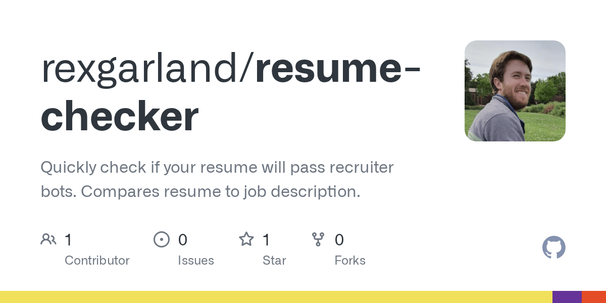 GitHub rexgarland/resumechecker Quickly check if your resume will