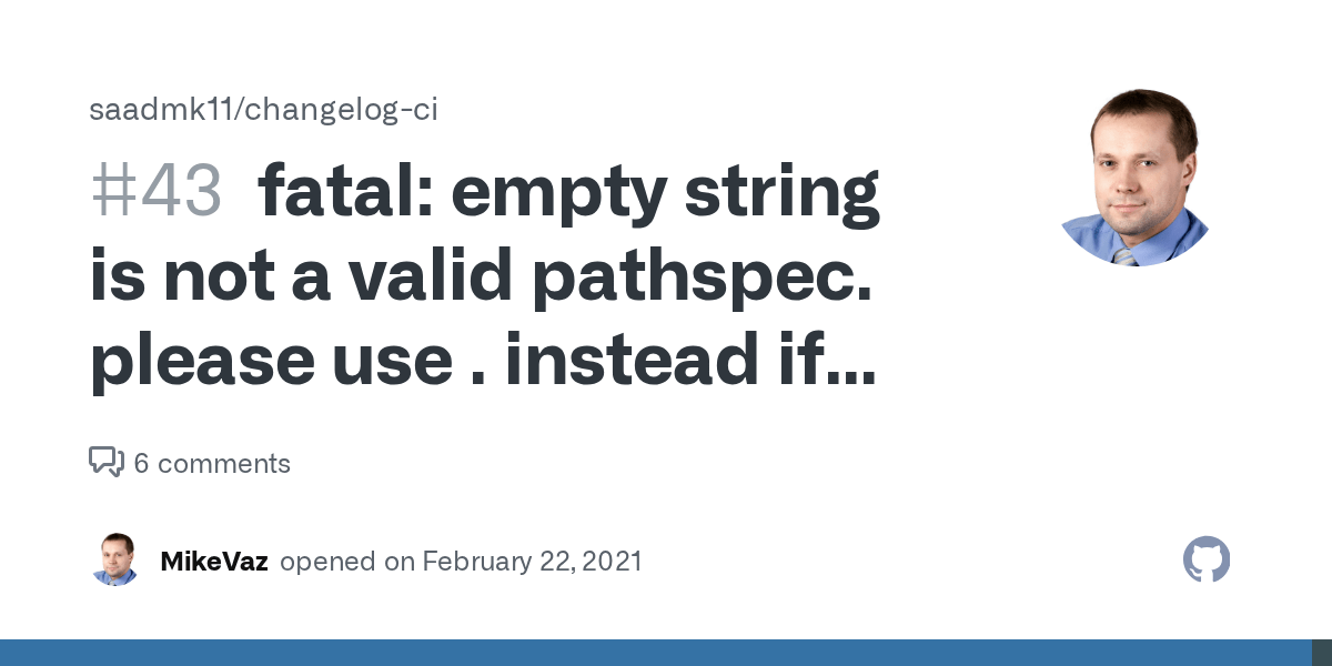 fatal empty string is not a valid pathspec. please use . instead if