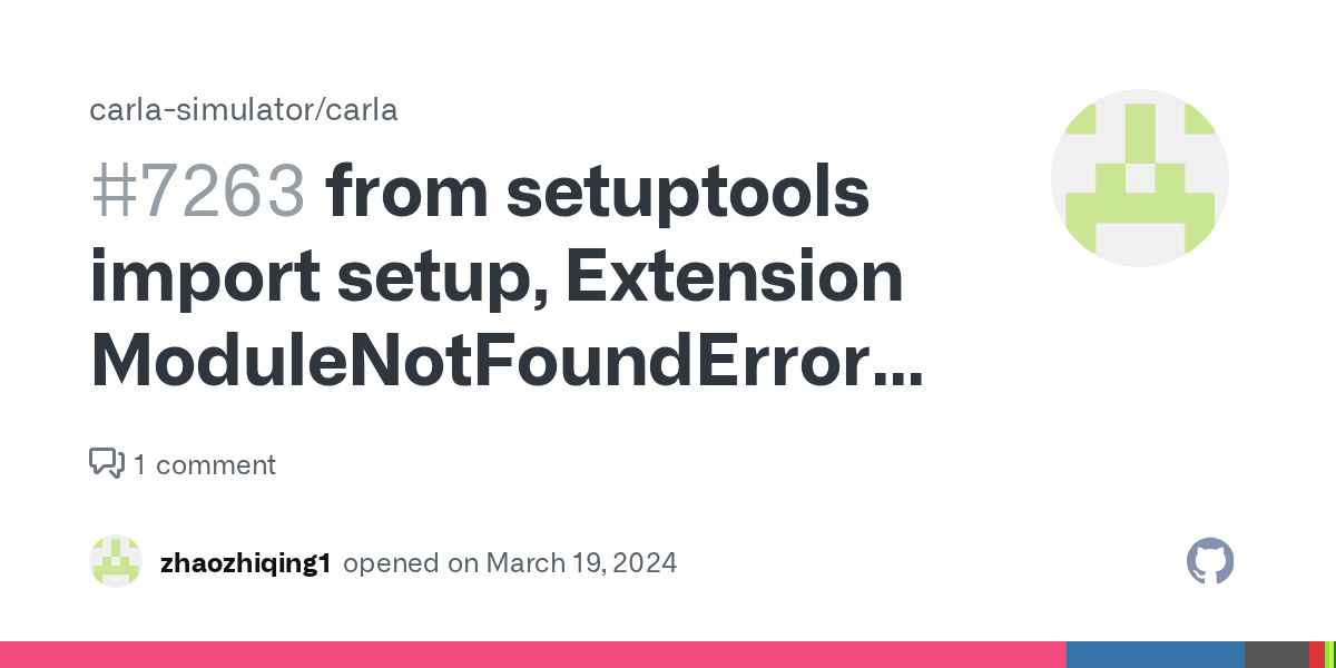 from setuptools import setup, Extension ModuleNotFoundError No module