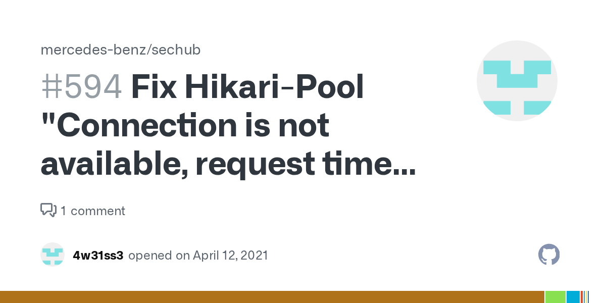 Fix HikariPool "Connection is not available, request timed out after