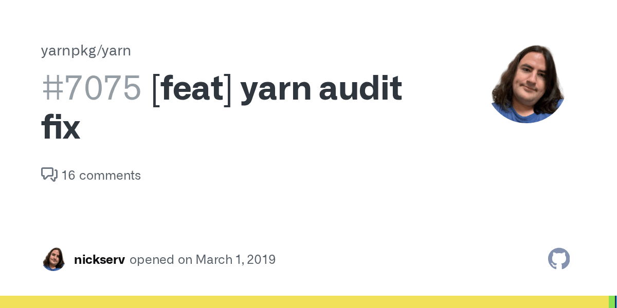 [feat] yarn audit fix · Issue 7075 · yarnpkg/yarn · GitHub