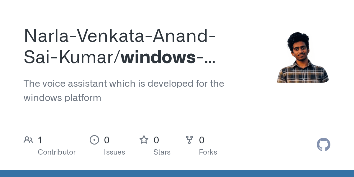 GitHub NarlaVenkataAnandSaiKumar/windowsvoiceassistant The