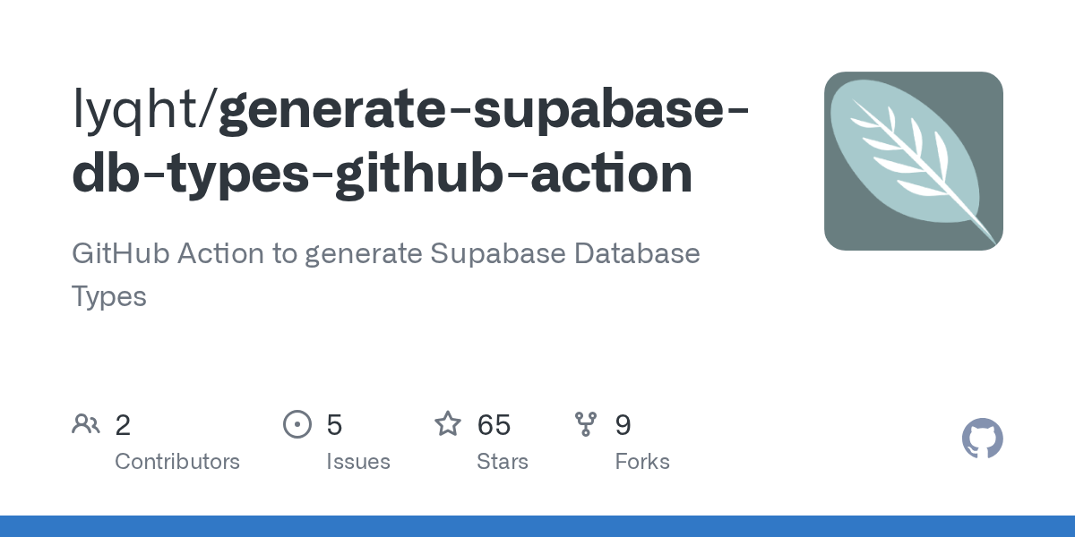 generatesupabasedbtypesgithubaction/exampleV100.ts at main · lyqht