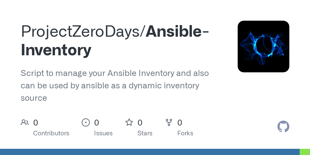 GitHub ProjectZeroDays/AnsibleInventory Script to manage your
