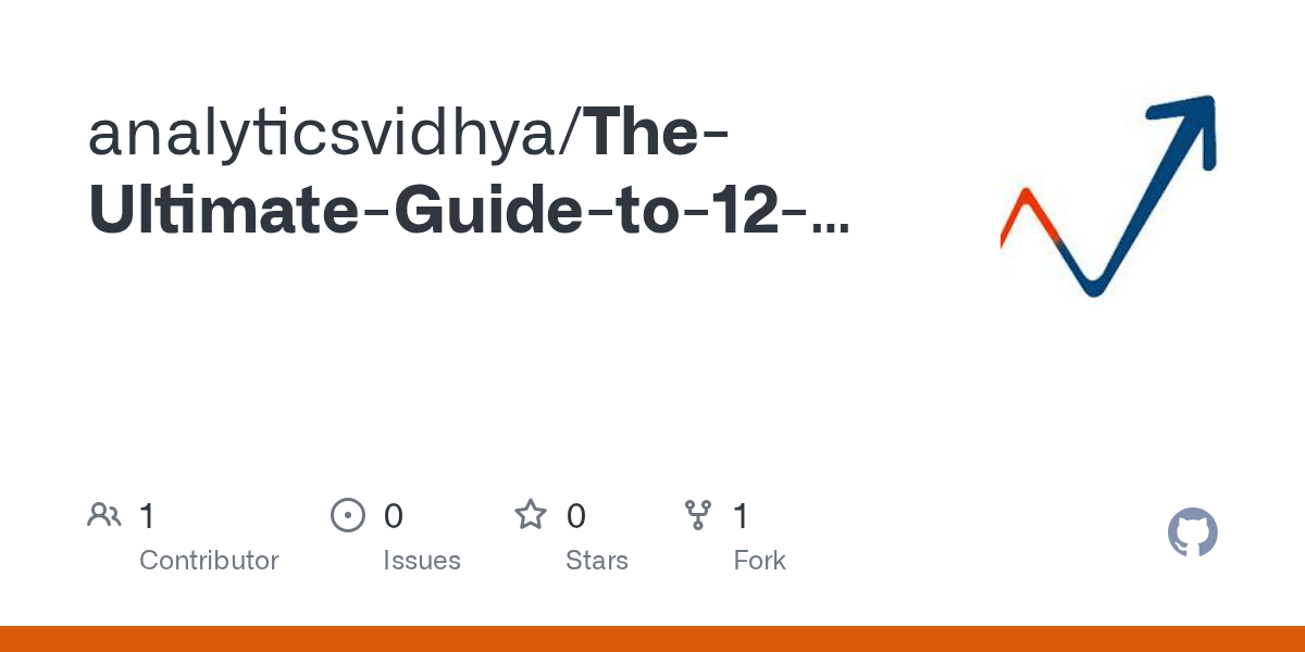 GitHub analyticsvidhya/TheUltimateGuideto12Dimensionality