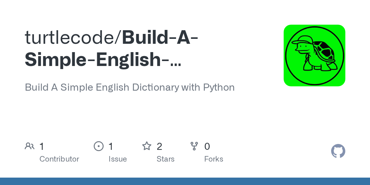 GitHub turtlecode/BuildASimpleEnglishDictionarywithPython