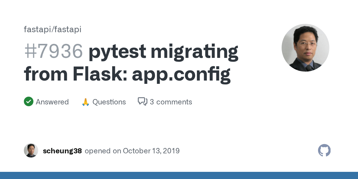 pytest migrating from Flask app.config · tiangolo fastapi · Discussion