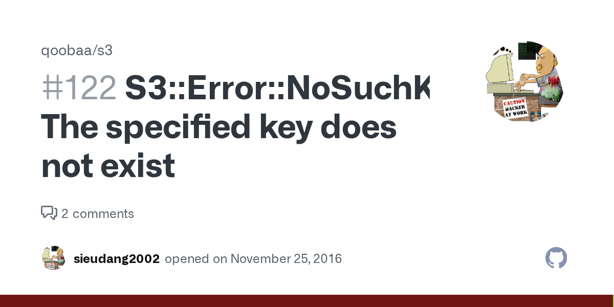 S3ErrorNoSuchKey The specified key does not exist · Issue 122